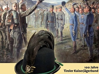 100 Jahre Tiroler Kaiserjäger